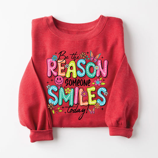 Be the Reason Sweatshirt
